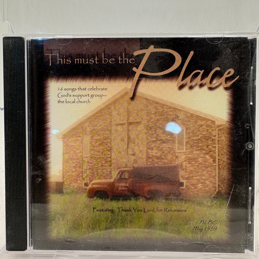 This Must Be the Place North Love Baptist Church Gospel CD Steven Curington NLBC